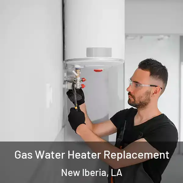  Gas Water Heater Replacement New Iberia, LA