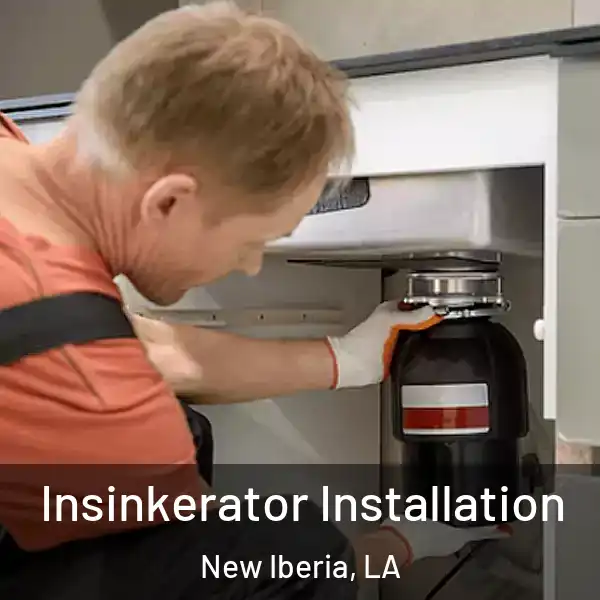  Insinkerator Installation New Iberia, LA