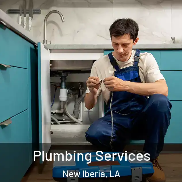  Plumbing Services New Iberia, LA