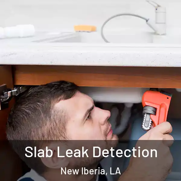  Slab Leak Detection New Iberia, LA