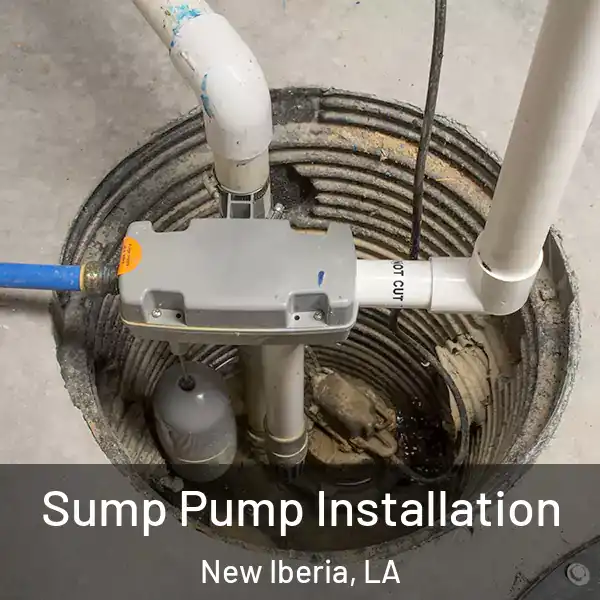  Sump Pump Installation New Iberia, LA